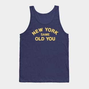 New York Same Old You Tank Top